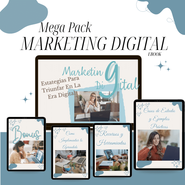 Mega Pack de Marketing Digital | 4 Ebooks para Aprender Desde Cero y Dominar Estrategias Profesionales Mega Pack de Marketing Digital