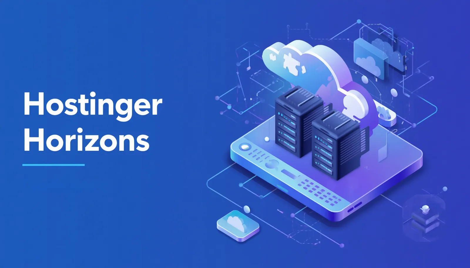 Tutorial Completo de Hostinger Horizons: Crea tu App sin Programar